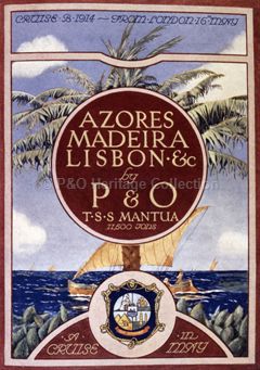 A Cruise in May by P&O's MANTUA , 1914
